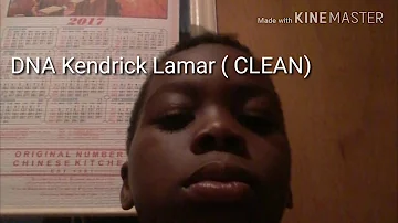 Kendrick Lamar  -  DNA ( CLEAN )