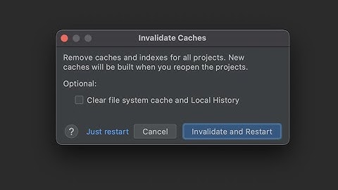 Invalidate Caches and Restart