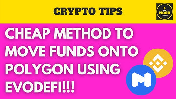 How To Use EvoDefi To Bridge Cheaply To Polygon Network! | Crypto Tips For Beginners