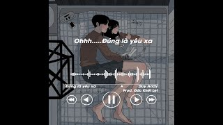 Đúng Là Yêu Xa Duy Andy X Đức Khét Lẹt