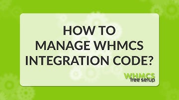 How to manage WHMCS integration code - WHMCS FreeSetup