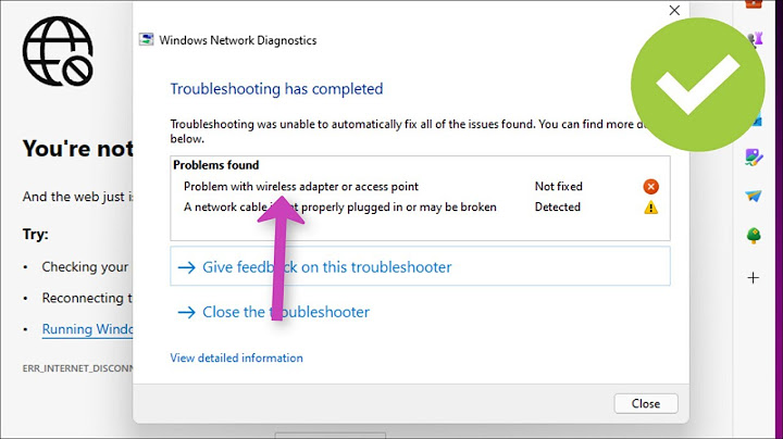 Lỗi problem with wireless adapter or access point win 10