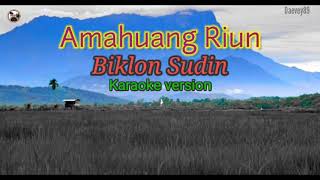 Amahuang Riun-Biklon Sudin- Karaoke version Lagu murut terbaru 2020