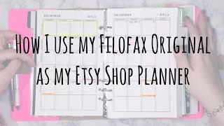 How I Use My Filofax Original As My Etsy Shop Planner