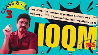 IOQM 2025/PROBLEM 3/DIVISORS PROBLEM/🔥Interesting Number Theory Problem#divisors  #ioqm2025#ioqmprep