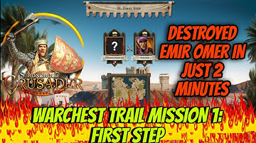 Mission 1 Warchest Trail | FIRST STEP | Stronghold Crusader Definitive Edition Gameplay