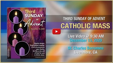 Third Sunday of Advent - Mass at St. Charles - December 13, 2020