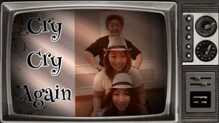 Cry Cry Again  Line Dance