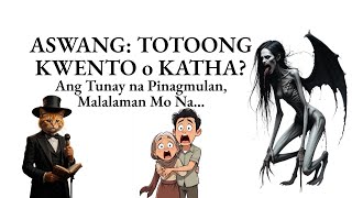 Saan Nagmula ang Aswang  Tunay na Kasaysayan ng Pinakatakot na Nilalang sa Pilipinas