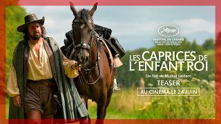 LES CAPRICES DE L'ENFANT ROI | Teaser