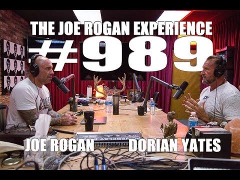 Joe Rogan Experience #989 - Dorian Yates