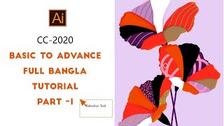 Adobe Illustrator Basic to Advance Class 1 - Selection Tool Bangla