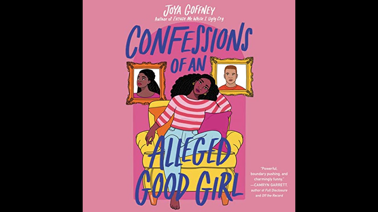 Confessions of an Alleged Good Girl by Joya Goffney | Free Audiobook