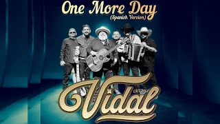 Grupo Vidal - One More Day (Spanish Version/ Cumbia)