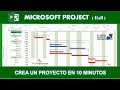 Ms project  crea un proyecto en 10 minutos