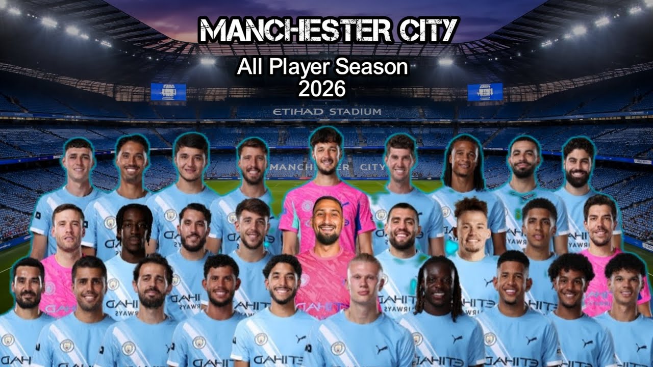 Manchester City All Player Season 2026