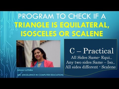 Program to check if a triangle is Equilateral, Isosceles or Scalene in C