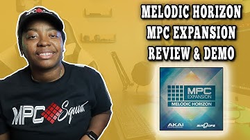 Review & Demo of Melodic Horizon MPC Expansion | Making A Beat On MPC Live