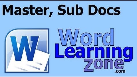 Microsoft Word Master & Subdocuments