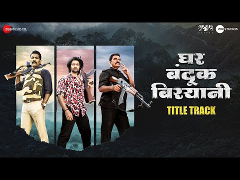 Ghar Banduk Biryani - Title Track | Sayaji S, Akash T, Nagraj M | Mohit Chauhan | AV Prafullachandra
