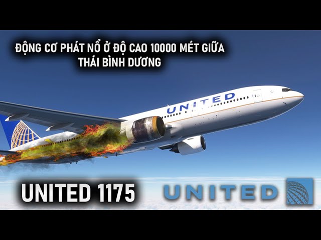Outline Video ĐỘNG CƠ PHÁT NỔ GIỮA THÁI BÌNH DƯƠNG | UNITED AIRLINES 1175