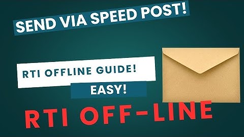 How to Send RTI Offline via Speed Post Or Registry | Step-by-Step Guide