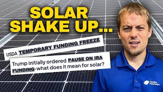 Major Solar Disruption: USDA Temporarily Freezes Funds & Tax Credit Changes Looming