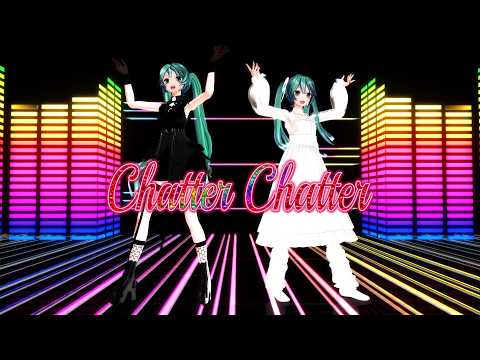 【ＭＭＤ】　Chatter Chatter　【星街すいせい×宝鐘マリン / hololive】