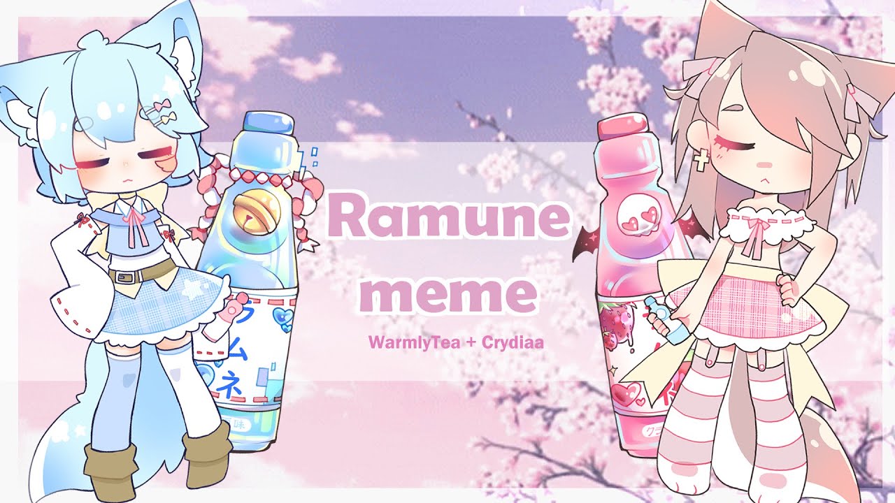 Ramune / meme / Collab with Crydiaa