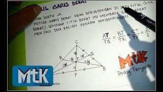 Kebanyakan dari kita tahu bahwa titik berat membagi garis-garis dengan
perbandingan 2:1. tapi apakah pernah buktikan hal itu?? jika belum,
ayo kit...