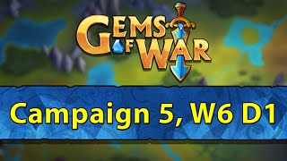 ⚔️ Gems of War, Campaign 5 | Week 6 Day 1 | Chapter 6 Tasks ⚔️