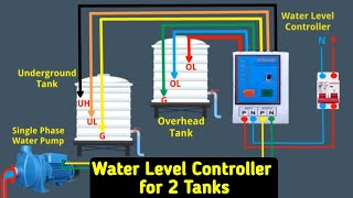 Water Level Controller Connection for Two Tanks || 2 Water Tank Connection 1 Motor