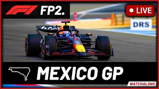 🔴F1 Live - Mexico GP FP2 - Full Commentary & Live Timings