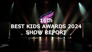 「16th BEST KIDS AWARDS 2024」SHOW REPORT