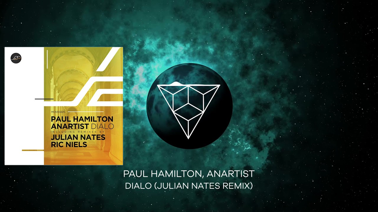 Watch Paul Hamilton, Anartist - Dialo (Julian Nates Remix) on YouTube Watch Paul Hamilton, Anartist - Dialo (Julian Nates Remix) on YouTube