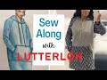 SEW ALONG LUTTERLOH PATTERN AFTER OCTOBER SEW & TELL FAIL!