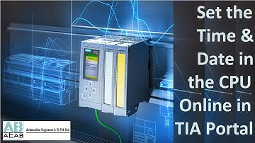 How to set Time & Date in the CPU Online with TIA Portal | Troubleshooting and Diagnostics | AEAB