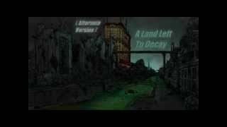 A Land Left To Decay (alternate version) (Dark Ambient)