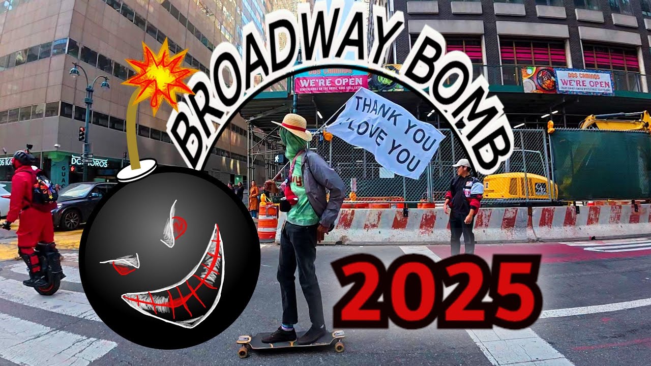 ManOnMove : 2025 Broadway Bomb