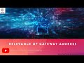 Relevance of Gateway Address - Live Class - Keralavision tech info