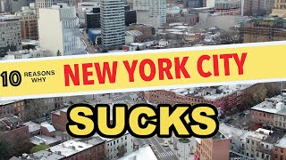 10 Reasons Why You Should NEVER Move to New York City