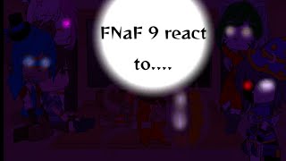 FNaF 9 react to...|ФНаФ 9 реакция на.../🇷🇺|🇬🇧\\Gacha Club/By CreepyTime [FANDOMS]/Enjoy ❤️