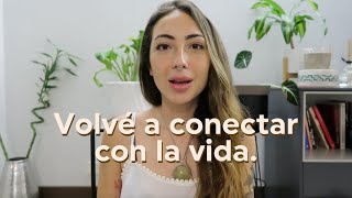 6 verdades para reconectarte con la vida y con tu esencia