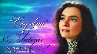Intizar - Eşq Elmi | Azeri Music [OFFICIAL] Resimi