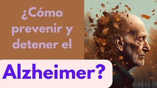 How to prevent Alzheimer's disease?