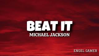 Michael Jackson - Beat it (lyrics/letra en español)