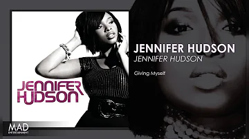 Jennifer Hudson - Giving Myself