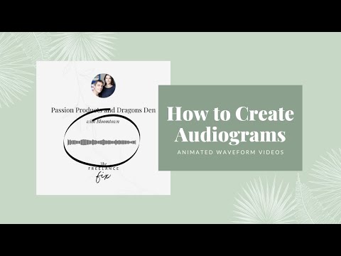 How to Create Audiograms (Animated Waveform Graphics for Sharing Audio Clips!)