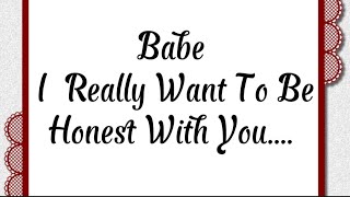 Deep Emotional Message To the woman I love with all my life...