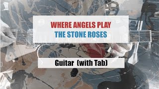 Where Angels Play by The Stone Roses | Guitar Cover | Tab | Lesson